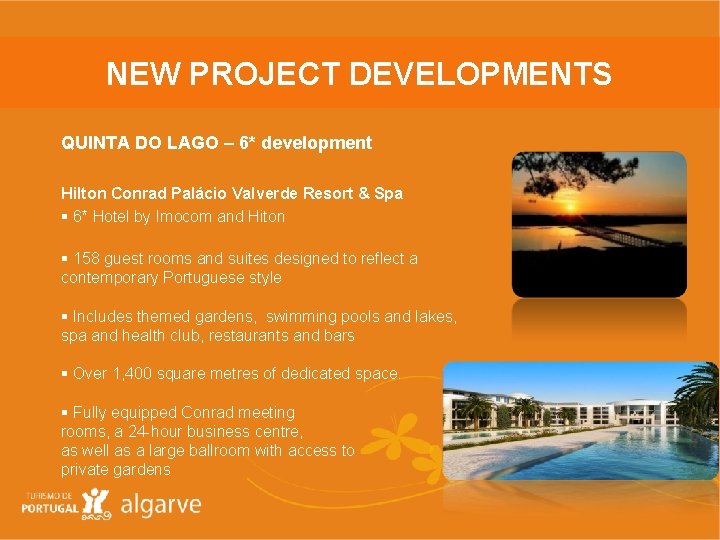 NEW PROJECT DEVELOPMENTS QUINTA DO LAGO – 6* development Hilton Conrad Palácio Valverde Resort