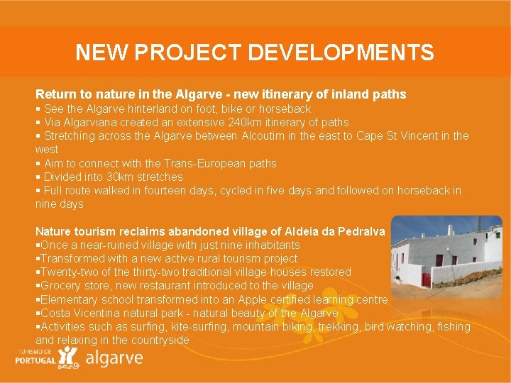 NEW PROJECT DEVELOPMENTS Return to nature in the Algarve - new itinerary of inland