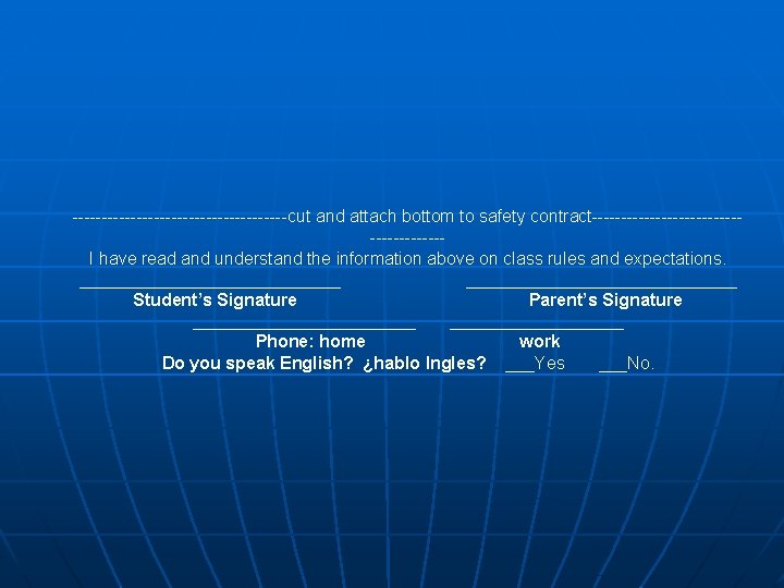 -------------------cut and attach bottom to safety contract-------------------I have read and understand the information above