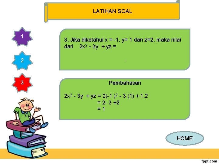 LATIHAN SOAL 1 2 3 2. Bentuk paling sederhana dari -3 (x-6 y) +