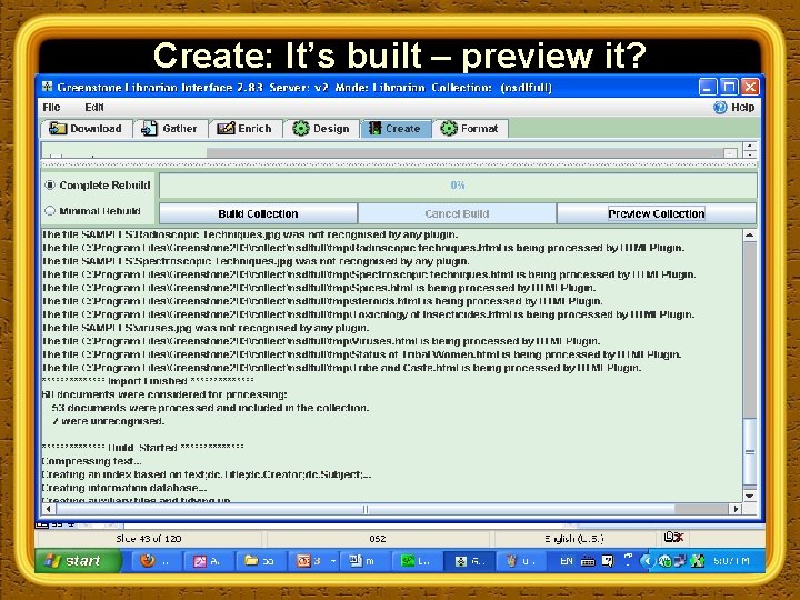 Create: It’s built – preview it? 