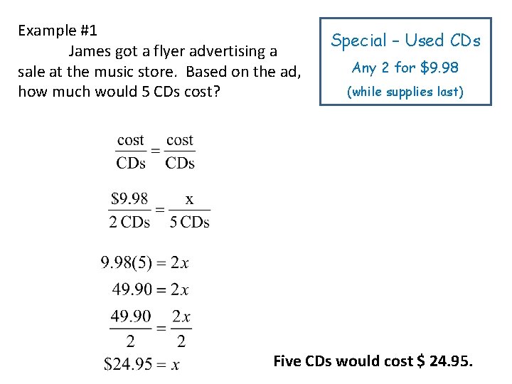 Example #1 James got a flyer advertising a sale at the music store. Based Example #1 James got a flyer advertising a sale at the music store. Based