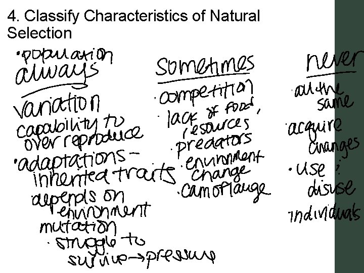 4. Classify Characteristics of Natural Selection 