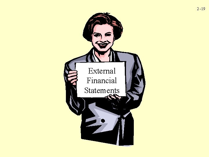 2 -19 External Financial Statements 
