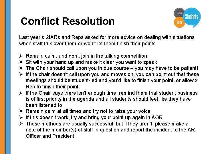 Conflict Resolution Last year’s St. ARs and Reps asked for more advice on dealing