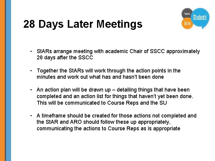 28 Days Later Meetings • St. ARs arrange meeting with academic Chair of SSCC