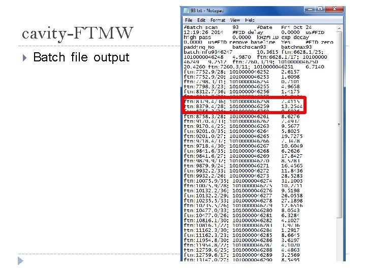 cavity-FTMW Batch file output 