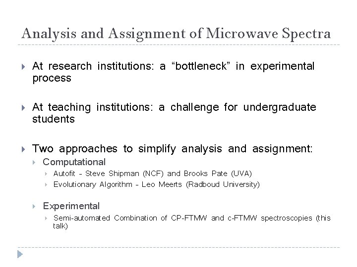 Analysis and Assignment of Microwave Spectra At research institutions: a “bottleneck” in experimental process