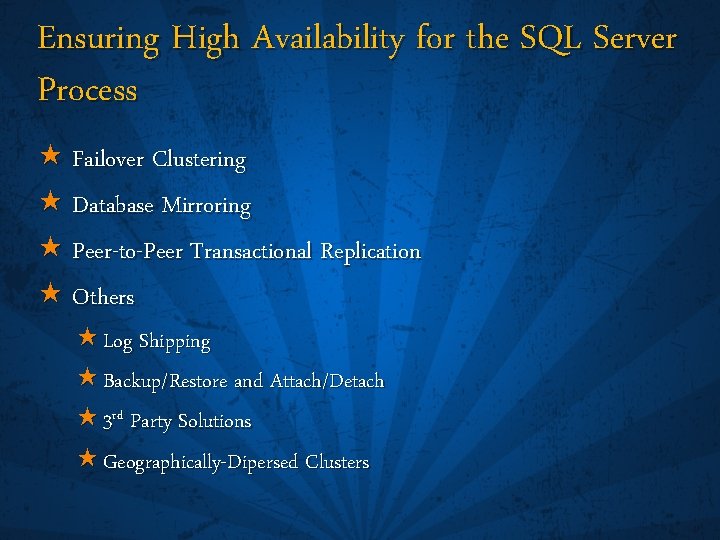 Ensuring High Availability for the SQL Server Process « Failover Clustering « Database Mirroring
