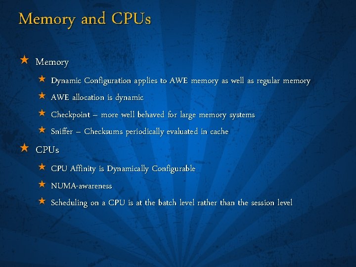 Memory and CPUs « Memory « Dynamic Configuration applies to AWE memory as well