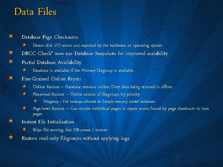 Data Files « Database Page Checksums « Detect disk I/O errors not reported by