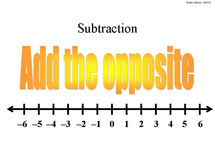 Becky Afghani, LBUSD Subtraction – 6 – 5 – 4 – 3 – 2