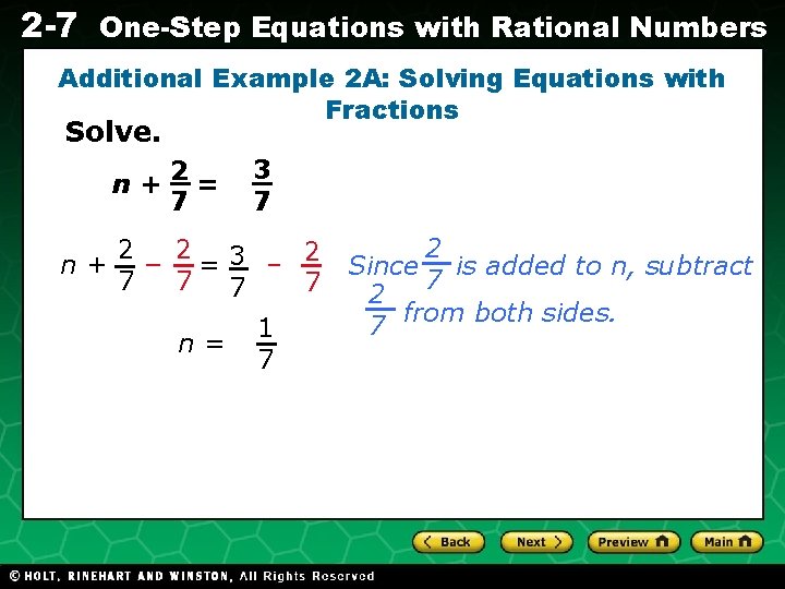 2 -7 One-Step Equations with Rational Numbers Additional Example 2 A: Solving Equations with