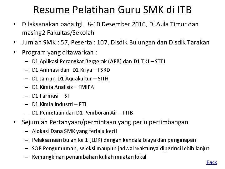 Resume Pelatihan Guru SMK di ITB • Dilaksanakan pada tgl. 8 -10 Desember 2010,