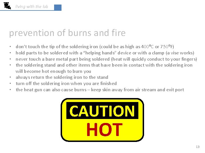living with the lab prevention of burns and fire don’t touch the tip of