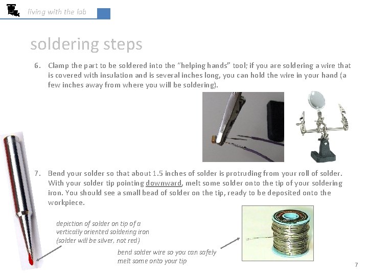 living with the lab soldering steps 6. Clamp the part to be soldered into