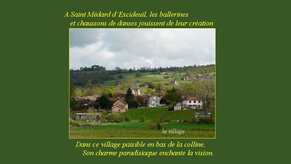 A Saint Médard d’Excideuil, les ballerines et chaussons de danses jouissent de leur création