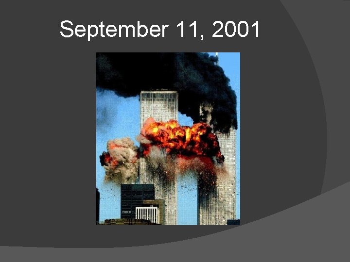 September 11, 2001 