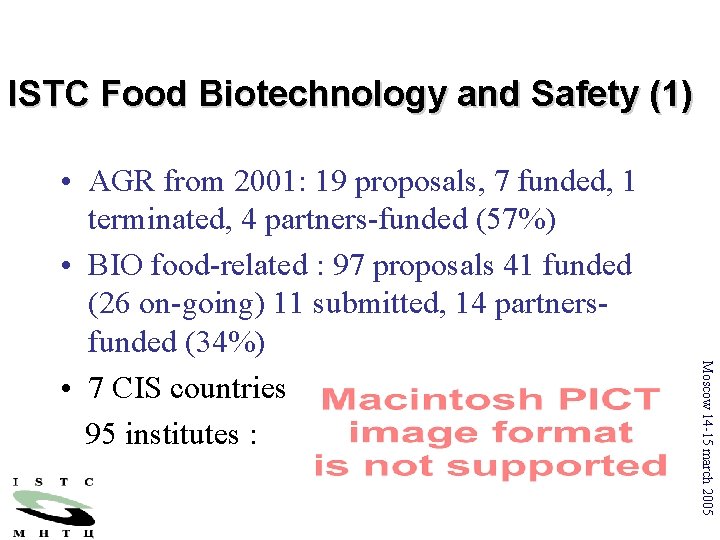 ISTC Food Biotechnology and Safety (1) Moscow 14 -15 march 2005 • AGR from