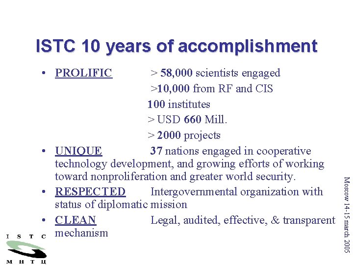 ISTC 10 years of accomplishment • PROLIFIC Moscow 14 -15 march 2005 > 58,