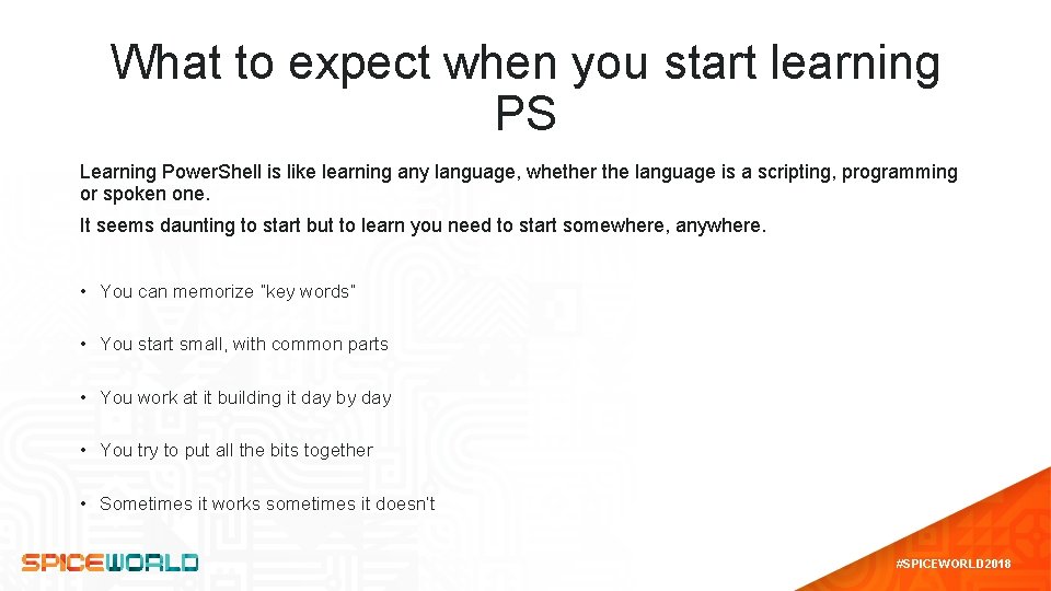 What to expect when you start learning PS Learning Power. Shell is like learning