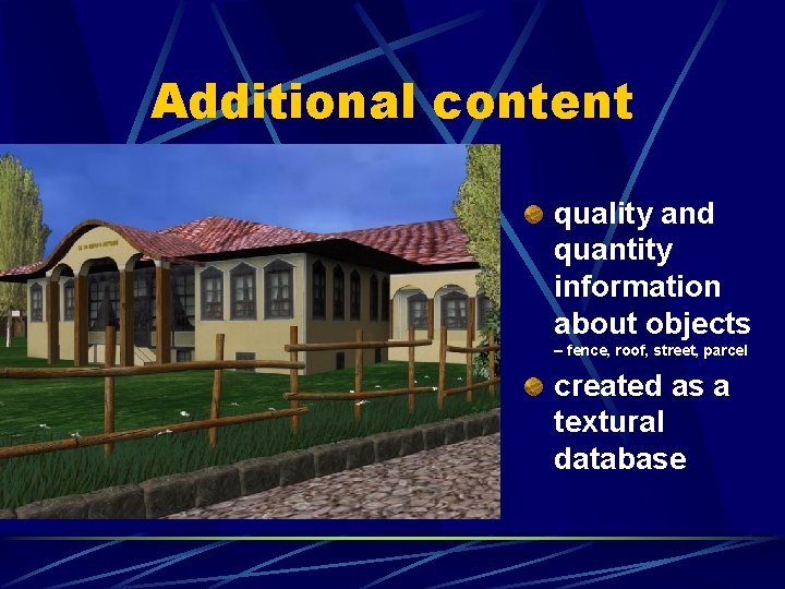 Additional content quality and quantity information about objects – fence, roof, street, parcel created