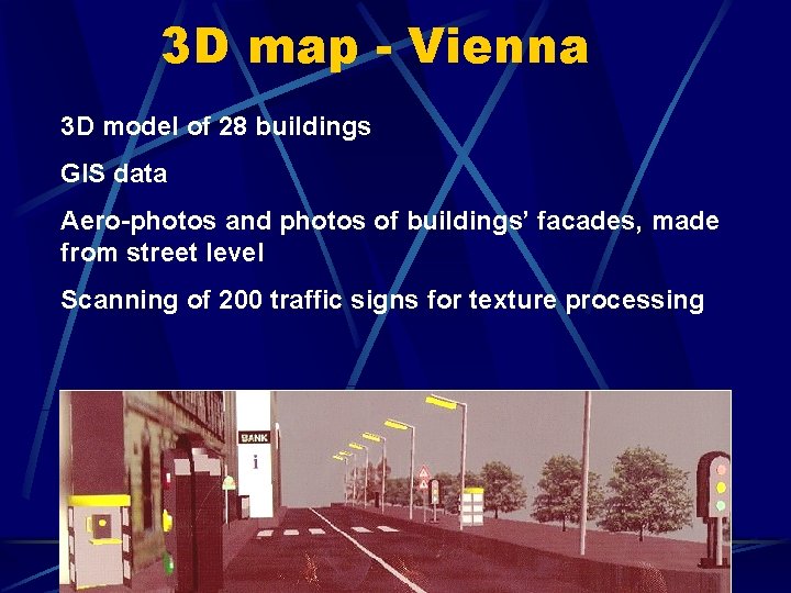 3 D map - Vienna 3 D model of 28 buildings GIS data Aero-photos