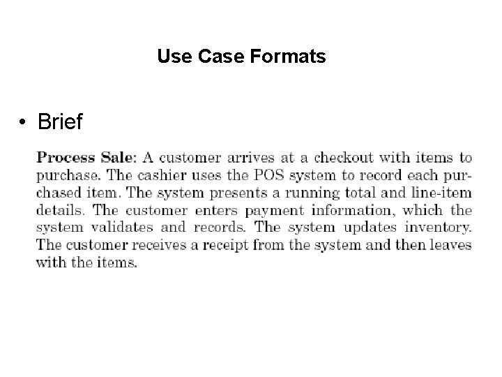 Use Case Formats • Brief 