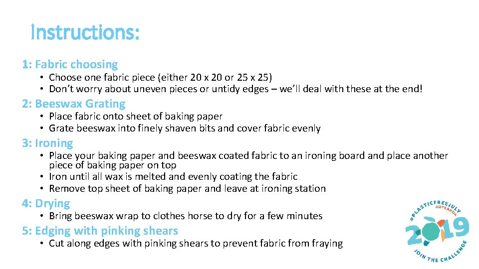 Instructions: 1: Fabric choosing • Choose one fabric piece (either 20 x 20 or