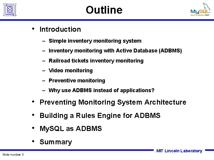 Outline • Introduction – Simple inventory monitoring system – Inventory monitoring with Active Database