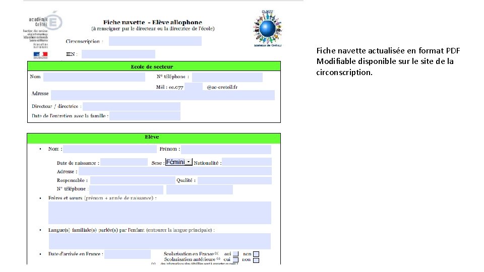 Fiche navette actualisée en format PDF Modifiable disponible sur le site de la circonscription.