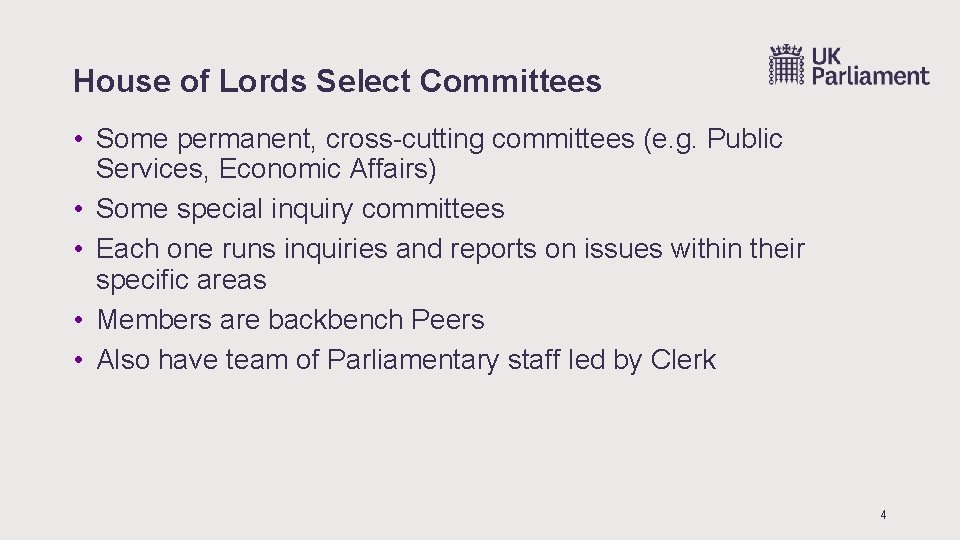 House of Lords Select Committees • Some permanent, cross-cutting committees (e. g. Public Services, House of Lords Select Committees • Some permanent, cross-cutting committees (e. g. Public Services,