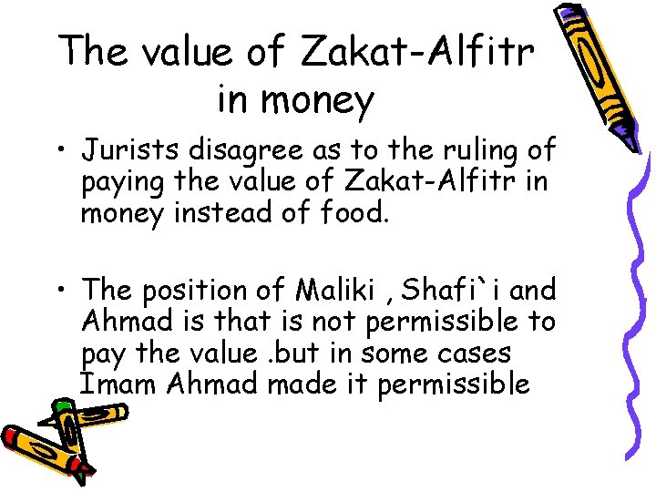 The value of Zakat-Alfitr in money • Jurists disagree as to the ruling of