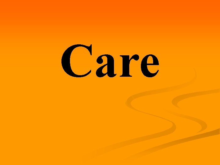 Care 