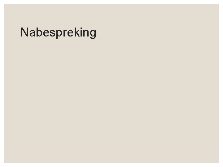 Nabespreking 