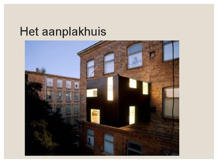 Het aanplakhuis 