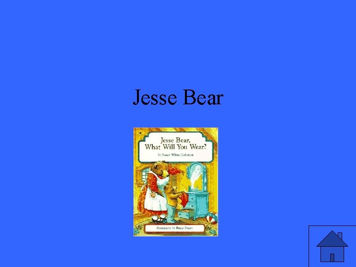 Jesse Bear 