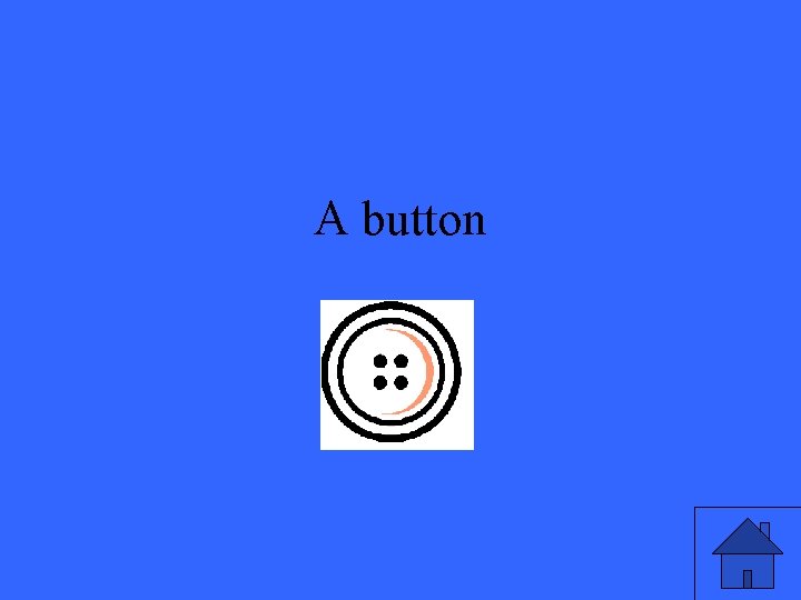 A button 