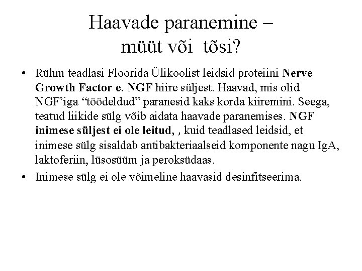 Haavade paranemine – müüt või tõsi? • Rühm teadlasi Floorida Ülikoolist leidsid proteiini Nerve