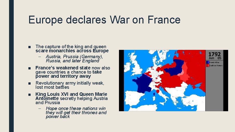 Europe declares War on France ■ The capture of the king and queen scare