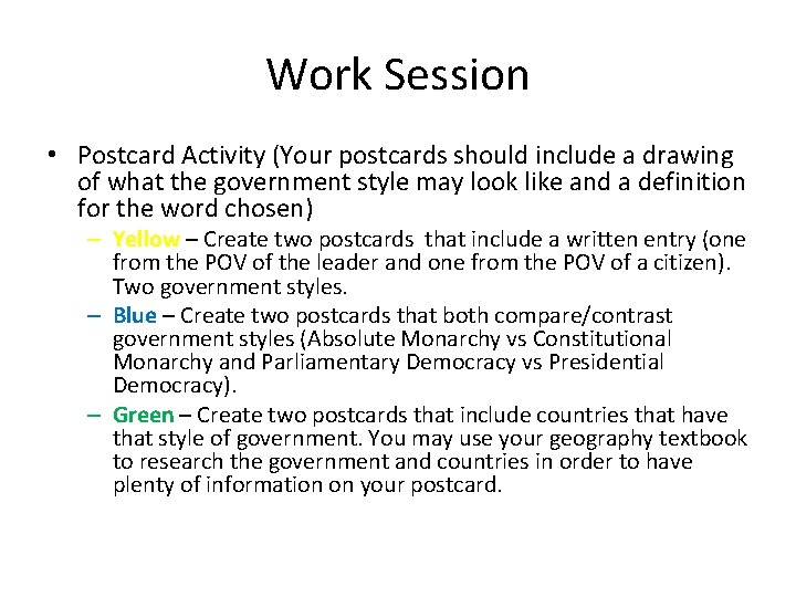Work Session • Postcard Activity (Your postcards should include a drawing of what the
