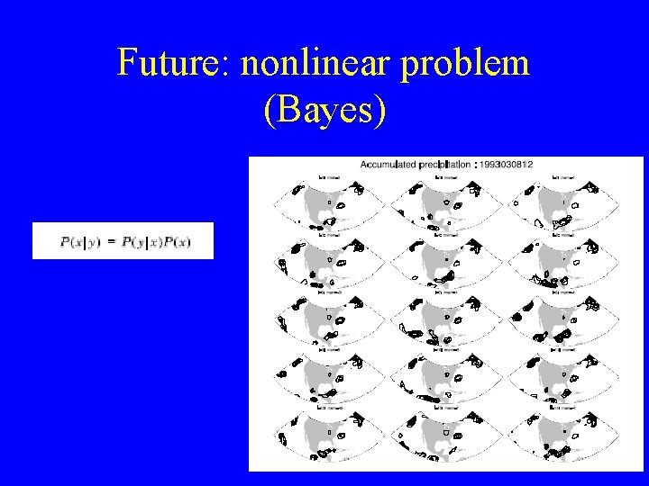 Future: nonlinear problem (Bayes) 