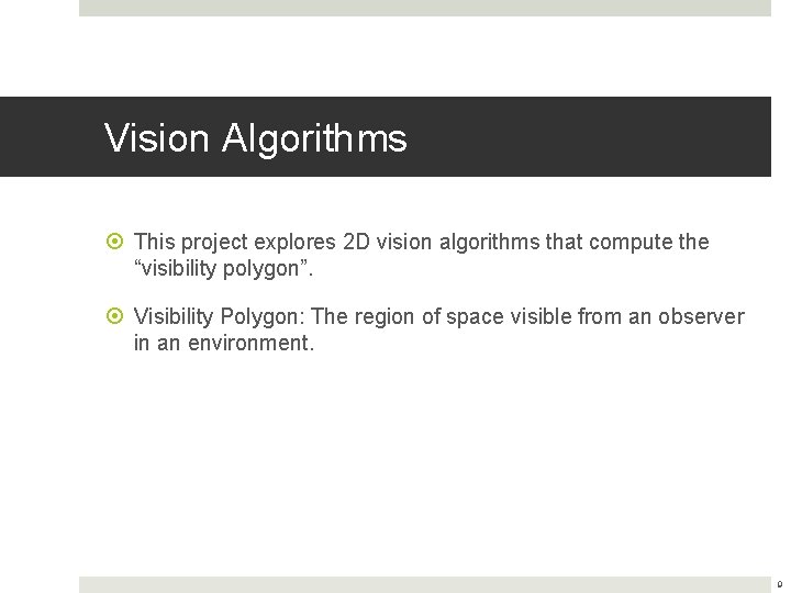 Applications of Synthetic Vision in Agent Based Simulation