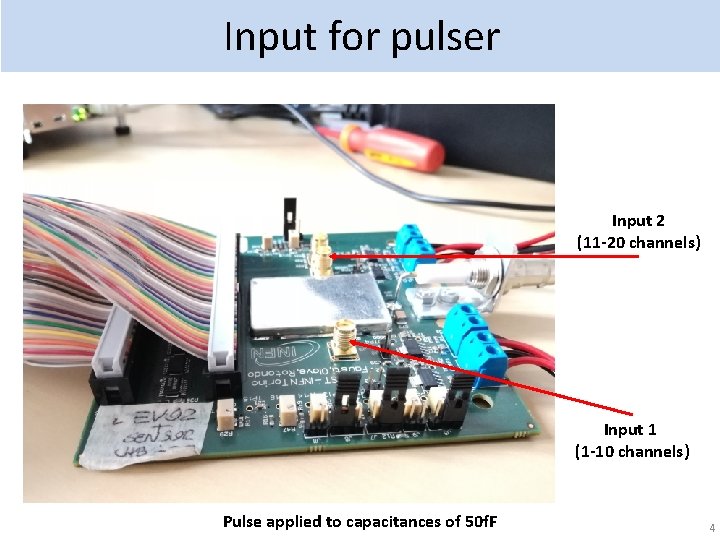 Input for pulser Input 2 (11 -20 channels) Input 1 (1 -10 channels) Pulse