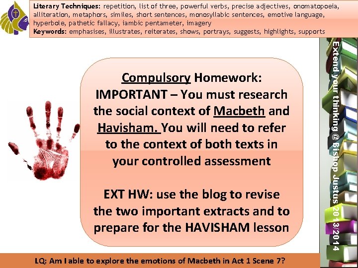 Literary Techniques: of three, powerful verbs, precise oxymoron, adjectives, onomatopoeia, Literary Techniques: repetition, Dramatic