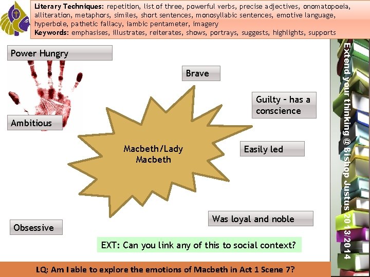 Literary Techniques: of three, powerful verbs, precise oxymoron, adjectives, onomatopoeia, Literary Techniques: repetition, Dramatic