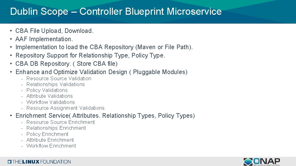 Dublin Scope – Controller Blueprint Microservice • • • CBA File Upload, Download. AAF