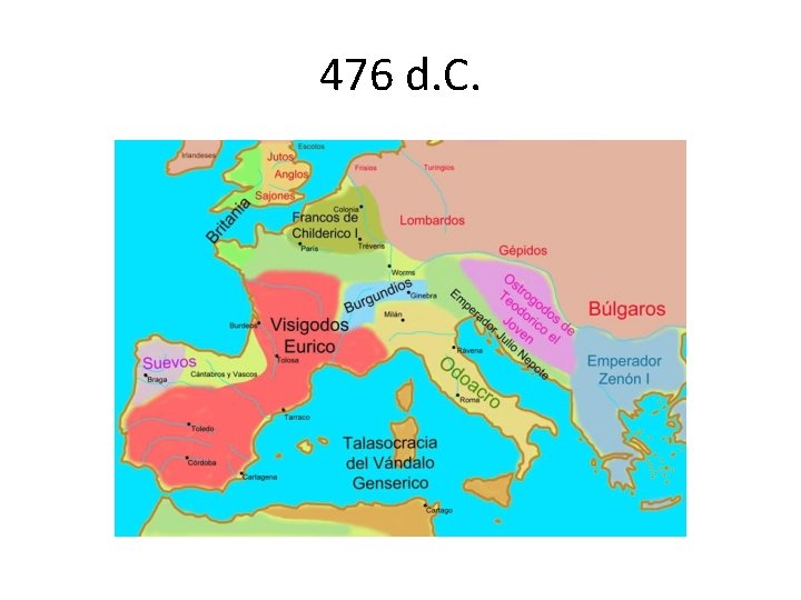476 d. C. 