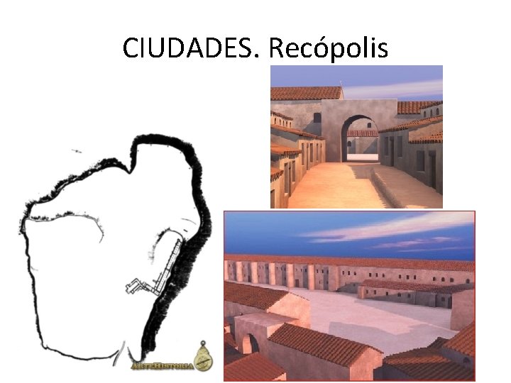 CIUDADES. Recópolis 