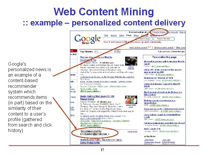 Web Content Mining : : example – personalized content delivery Google's personalized news is